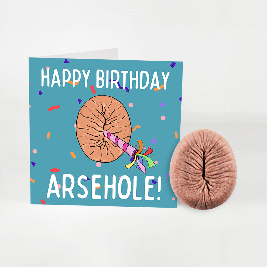 Happy Birthday Arsehole! Greetings Card
