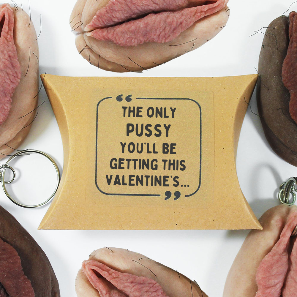 The Only Pussy You'll Be Getting This Valentine's