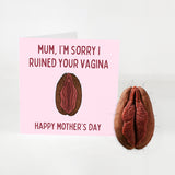 Mum, I'm Sorry I Ruined Your Vagina Greetings Card