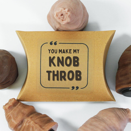You Make My Knob Throb