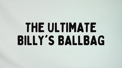 The Ultimate Billy's Ballbag