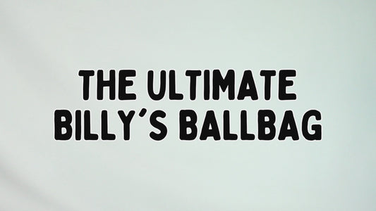The Ultimate Billy's Ballbag