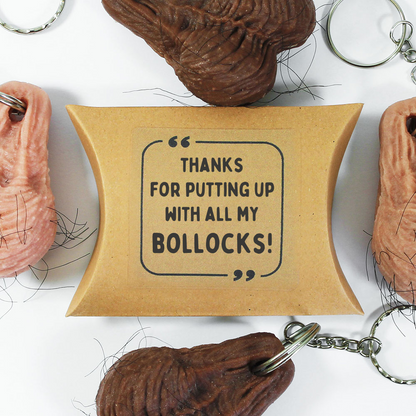 Thanks For Putting Up With All My Bollocks